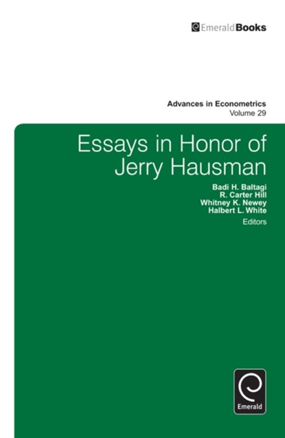 Essays in Honor of Jerry Hausman, Badi H. Baltagi ; Whitney Newey ; Hal White ; R. Carter Hill - Gebonden - 9781781903070