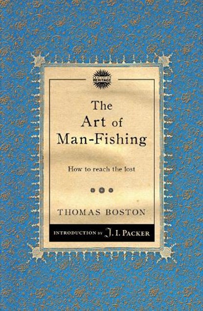 The Art of Man-Fishing, Thomas Boston - Paperback - 9781781911082
