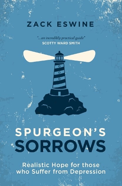 Spurgeon's Sorrows, Zack Eswine - Paperback - 9781781915387