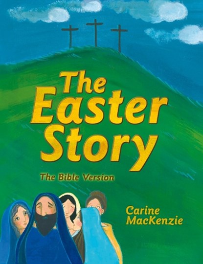 The Easter Story, MACKENZIE,  Carine - Gebonden - 9781781915660