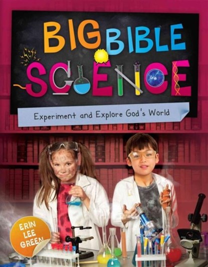 Big Bible Science, Erin Lee Green - Paperback - 9781781917459