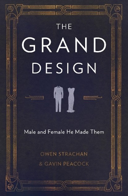 The Grand Design, Owen Strachan ; Gavin Peacock - Paperback - 9781781917640