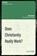 Does Christianity Really Work?, William Edgar - Paperback - 9781781917756