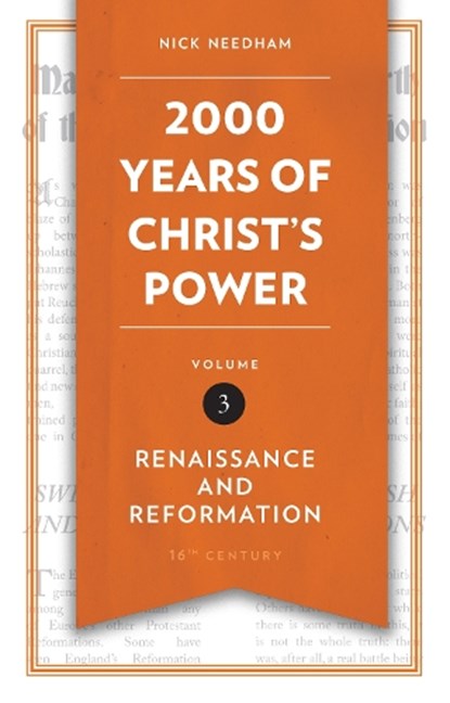 2,000 Years of Christ's Power Vol. 3, Nick Needham - Gebonden - 9781781917800