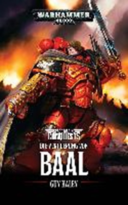 Warhammer 40.000 - Die Verheerung von Baal, HALEY,  Guy - Paperback - 9781781932742