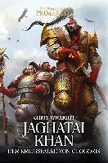 Jaghatai Khan - Der Kriegsfalke von Chogoris, WRAIGHT,  Chris ; Schüpstuhl, Mark - Gebonden - 9781781932759