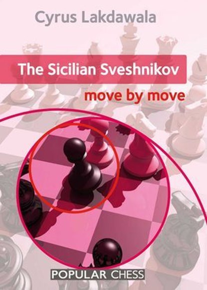 The Sicilian Sveshnikov:, Cyrus Lakdawala - Ebook - 9781781943564