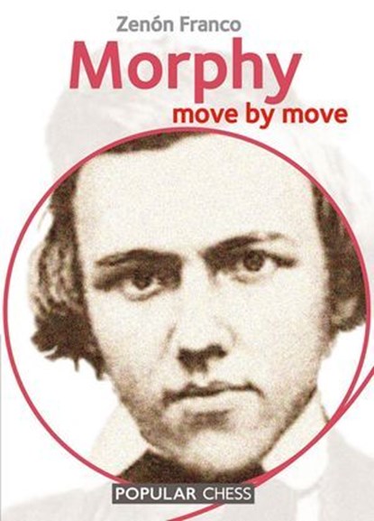 Morphy:, Zenón Franco - Ebook - 9781781943632