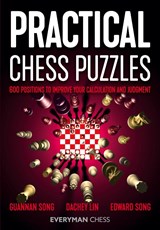 Practical Chess Puzzles - Guannan Song ; Dachey Lin ; Edward Song - 9781781945612