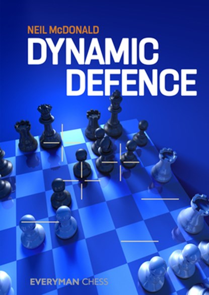 Dynamic Defence, Neil McDonald - Paperback - 9781781945902