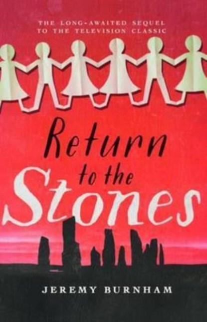 Return to the Stones, Jeremy Burnham - Paperback - 9781781961360
