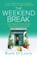 The Weekend Break, Ruth O'Leary - Paperback - 9781781996508