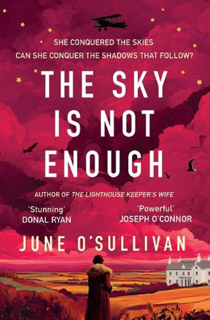 The Sky is not Enough, June O'Sullivan - Paperback - 9781781996539