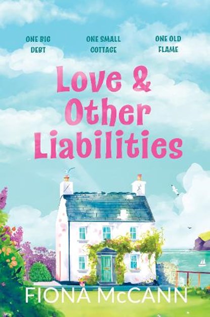 Love and Other Liabilities, Fiona McCann - Paperback - 9781781996546