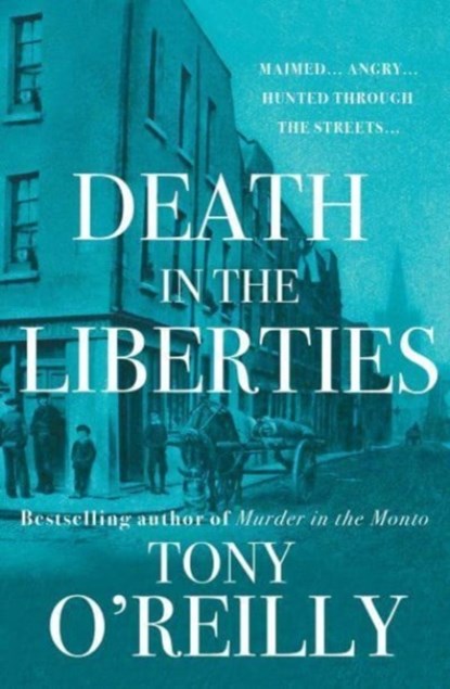 Death in the Liberties, Tony O'Reilly - Paperback - 9781781996911