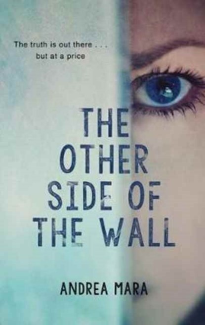 The Other Side of the Wall, Andrea Mara - Paperback - 9781781998328