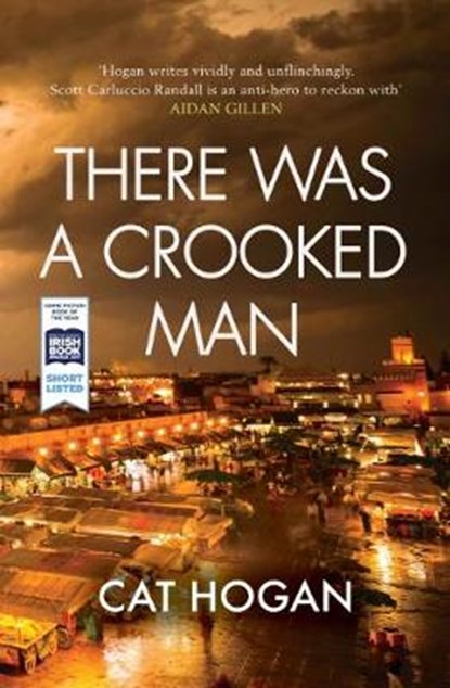 There Was A Crooked Man, Cat Hogan - Paperback - 9781781998380