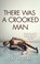 There Was A Crooked Man, Cat Hogan - Paperback - 9781781998502