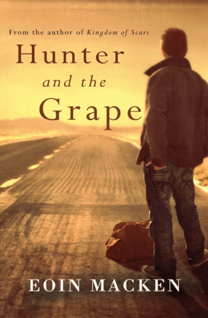Hunter and the Grape, Eoin C. Macken - Paperback - 9781781999127