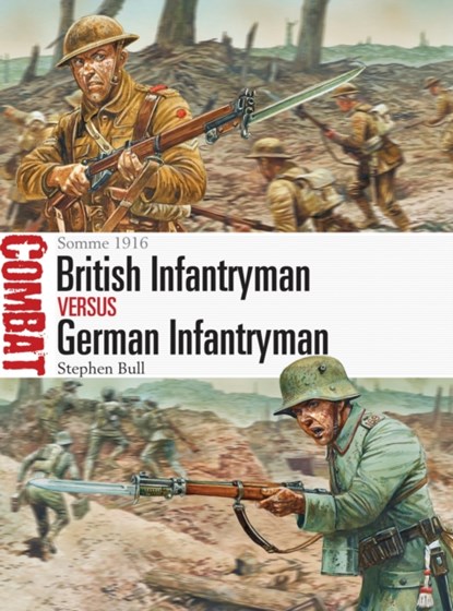 British Infantryman vs German Infantryman, Dr Stephen Bull - Paperback - 9781782009146
