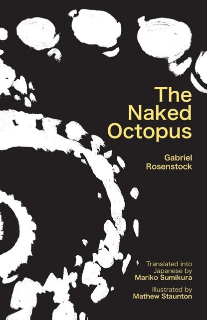 The Naked Octopus, Gabriel Rosenstock - Paperback - 9781782010487