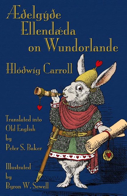 AEdelgyde Ellendaeda on Wundorlande, Lewis (Christ Church College Carroll - Paperback - 9781782011125