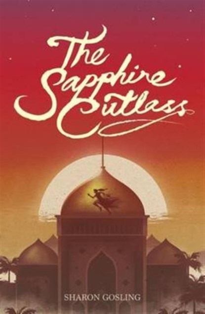 The Sapphire Cutlass, Sharon Gosling - Paperback - 9781782024217