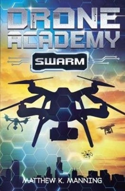 Drone Academy, Matthew K. Manning - Paperback - 9781782028208