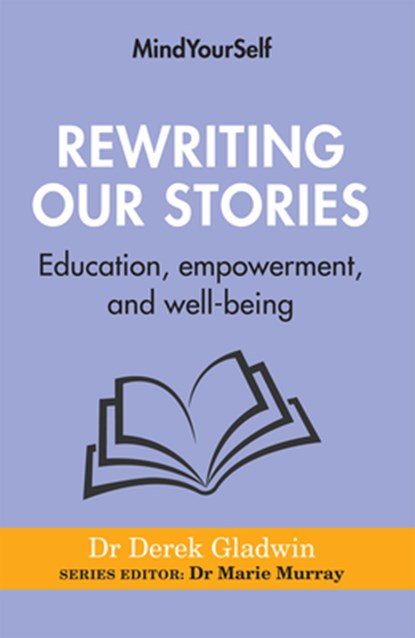 Rewriting Our Stories, Derek Gladwin - Paperback - 9781782054177