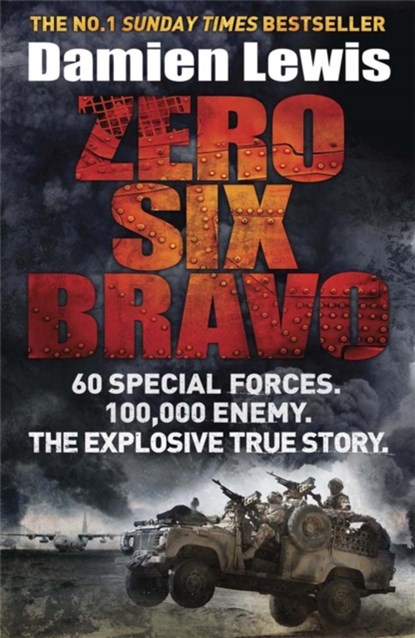Zero Six Bravo, Damien Lewis - Paperback - 9781782060833