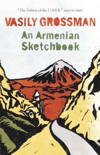 An Armenian Sketchbook, Vasily Grossman - Paperback - 9781782060888