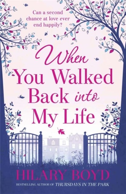 When You Walked Back into My Life, Hilary Boyd - Paperback - 9781782060932