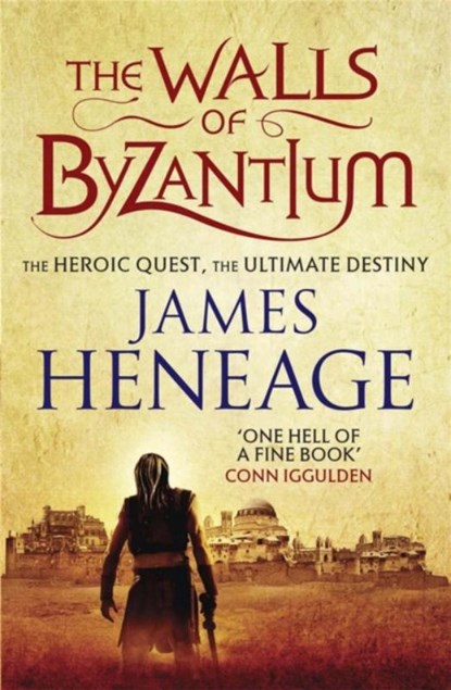 The Walls of Byzantium, James Heneage - Paperback - 9781782061144