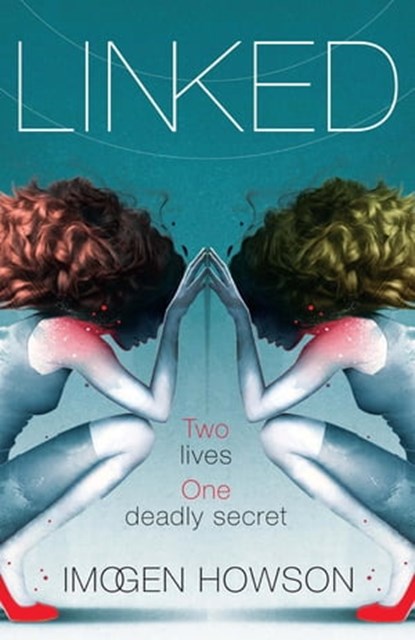 Linked, Imogen Howson - Ebook - 9781782061861