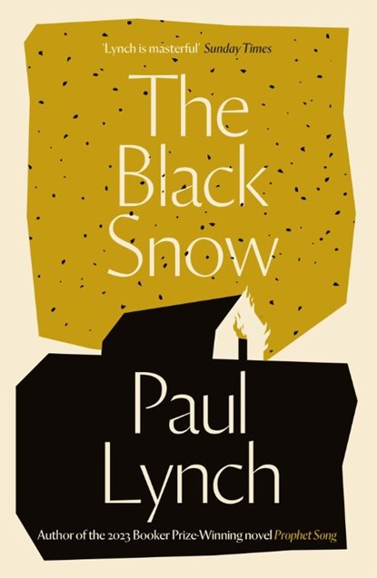 The Black Snow, Paul Lynch - Paperback - 9781782062073