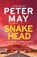 Snakehead, Peter May - Paperback - 9781782062325