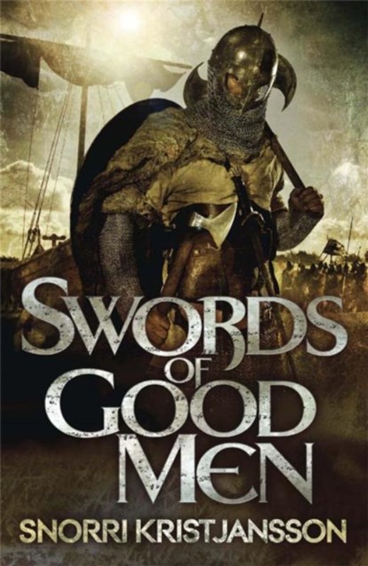 Swords of Good Men, Snorri Kristjansson - Paperback - 9781782063346