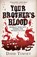 Your Brother's Blood, David Towsey - Paperback - 9781782064350