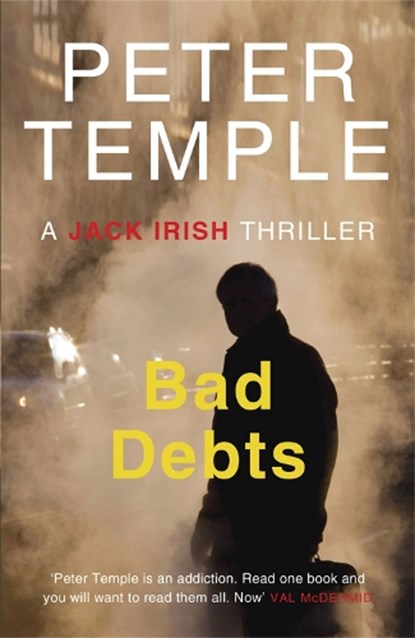 Bad Debts, Peter Temple - Paperback - 9781782064800