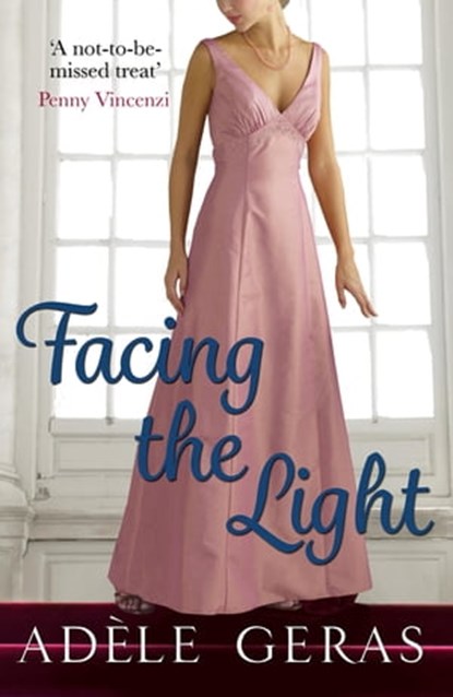 Facing the Light, Adèle Geras - Ebook - 9781782066118