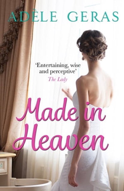 Made in Heaven, Adèle Geras - Ebook - 9781782066132