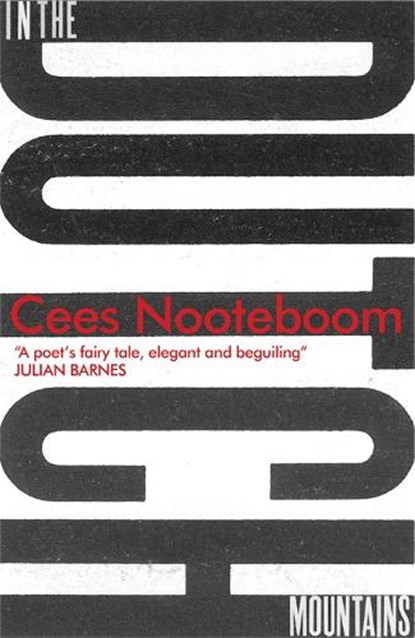 In the Dutch Mountains, Cees Nooteboom - Paperback - 9781782067191