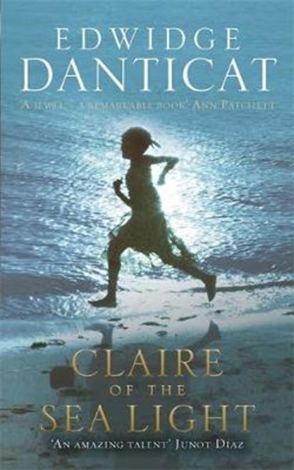 Claire of the Sea Light, DANTICAT,  Edwidge - Gebonden - 9781782068488