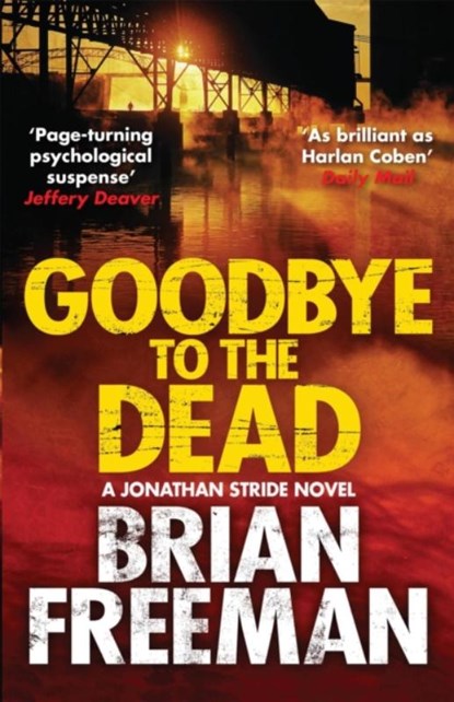 Goodbye to the Dead, Brian Freeman - Paperback - 9781782069034