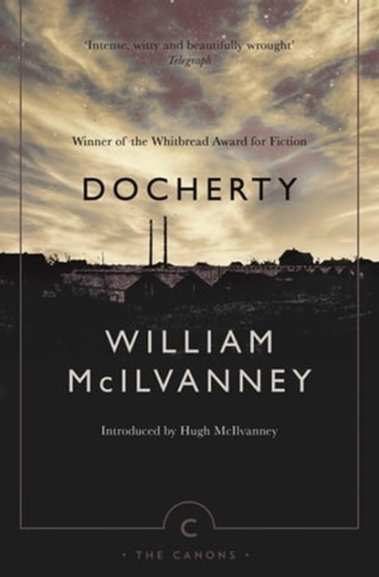 Docherty, William McIlvanney - Ebook - 9781782111795