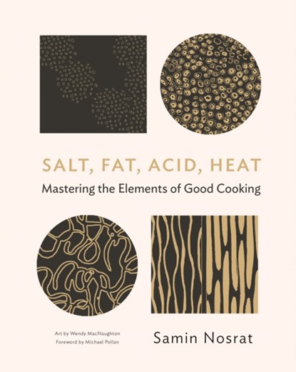 Salt, Fat, Acid, Heat, Samin Nosrat - Gebonden Gebonden - 9781782112303