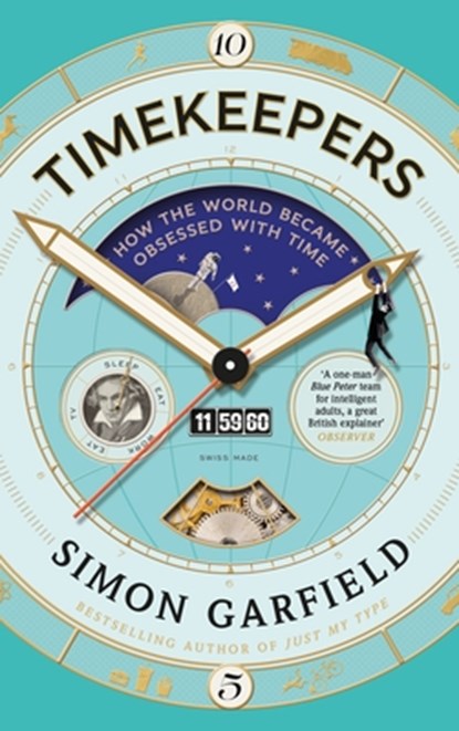 Timekeepers, Simon Garfield - Paperback - 9781782113218