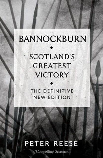 Bannockburn, Peter Reese - Ebook - 9781782114680