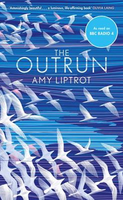 The Outrun, Amy Liptrot - Gebonden - 9781782115472