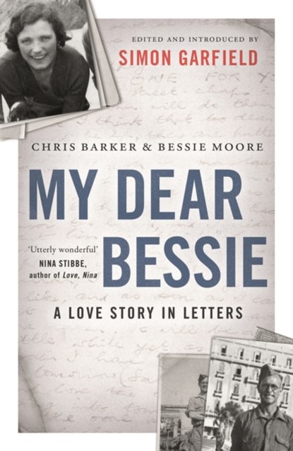 My Dear Bessie, Chris Barker ; Bessie Moore - Paperback - 9781782115670